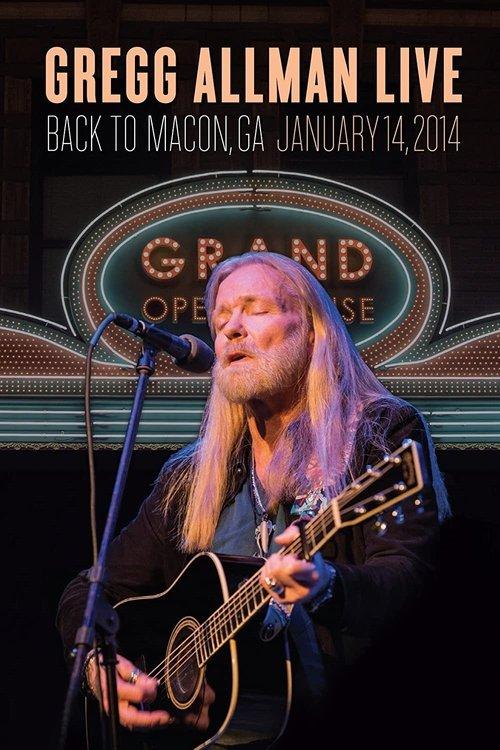 Gregg Allman Live - Back to Macon, GA film afişi