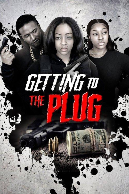 Getting to the Plug film afişi