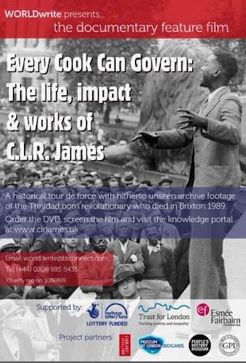 Every Cook Can Govern: The Life, Impact & Works of C.L.R James film afişi