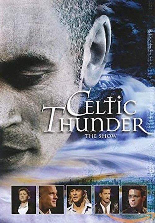 Celtic Thunder: The Show film afişi