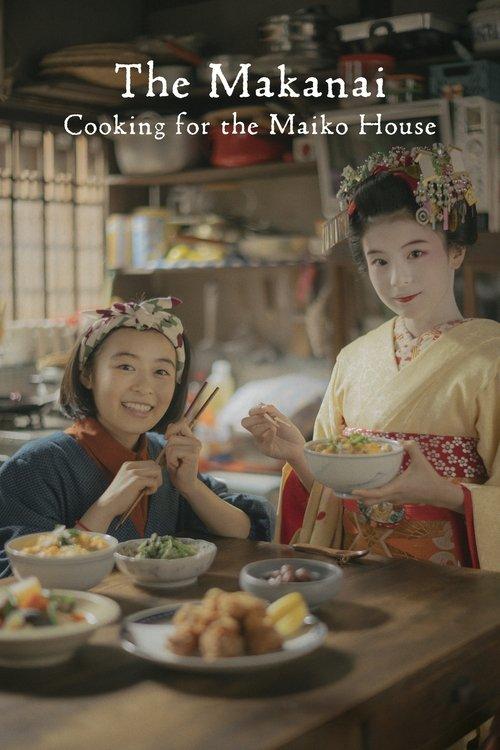 The Makanai: Cooking for the Maiko House dizi afişi