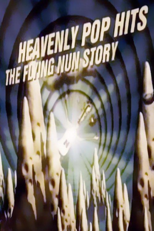 Heavenly Pop Hits: The Flying Nun Story film afişi