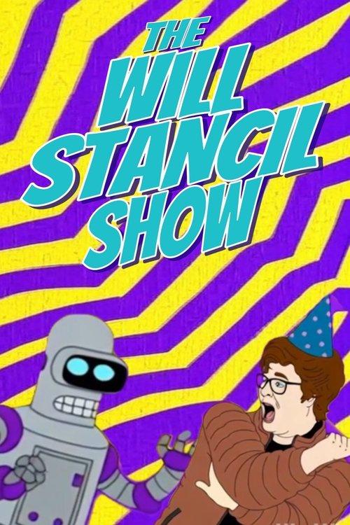 The Will Stancil Show dizi afişi