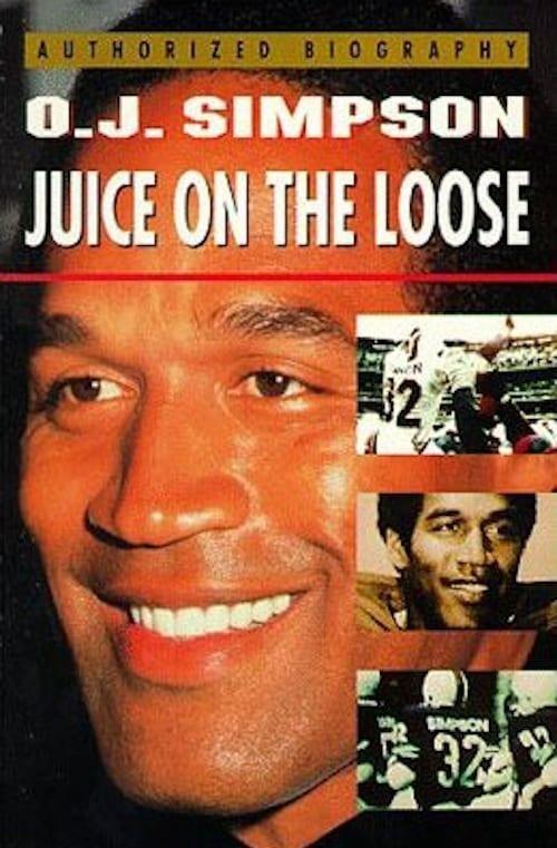 O.J. Simpson: Juice on the Loose film afişi