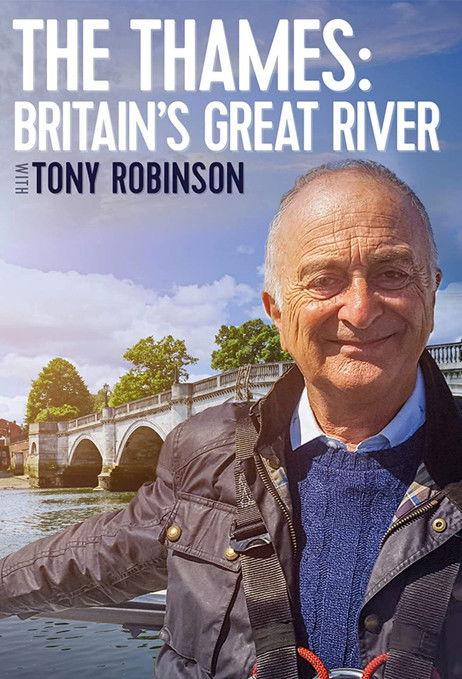 The Thames: Britain's Great River with Tony Robinson Sezon 1