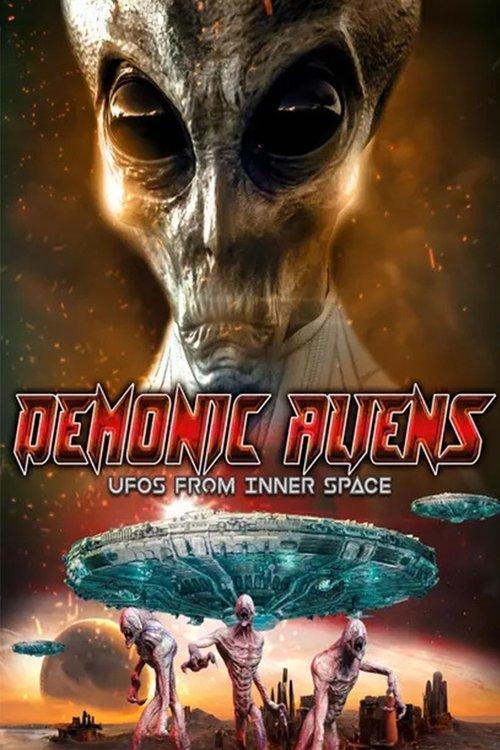 Demonic Aliens: UFOs From Inner Space film afişi