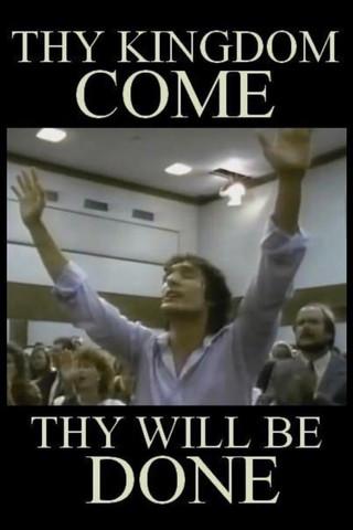 Thy Kingdom Come ... Thy Will Be Done film afişi