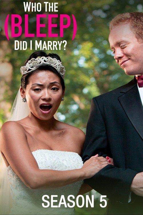 Who The (Bleep) Did I Marry? Sezon 5