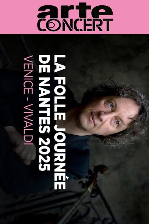 Vivaldi in Venice - La Folle Journée de Nantes 2025 film afişi