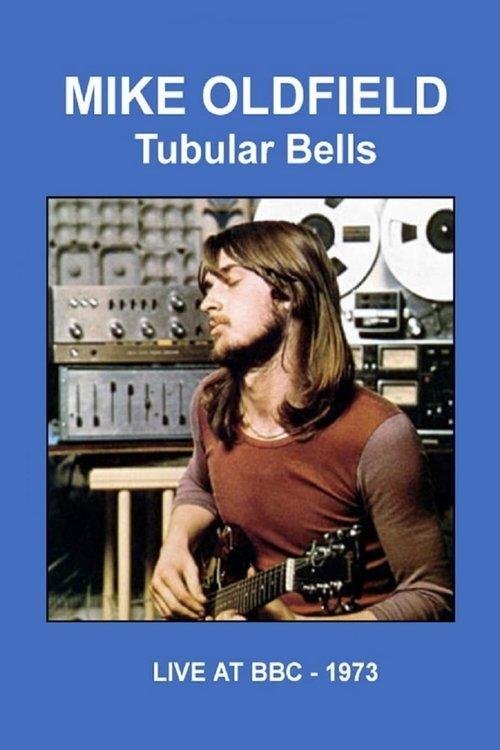 Mike Oldfield - Tubular Bells Live at the BBC film afişi
