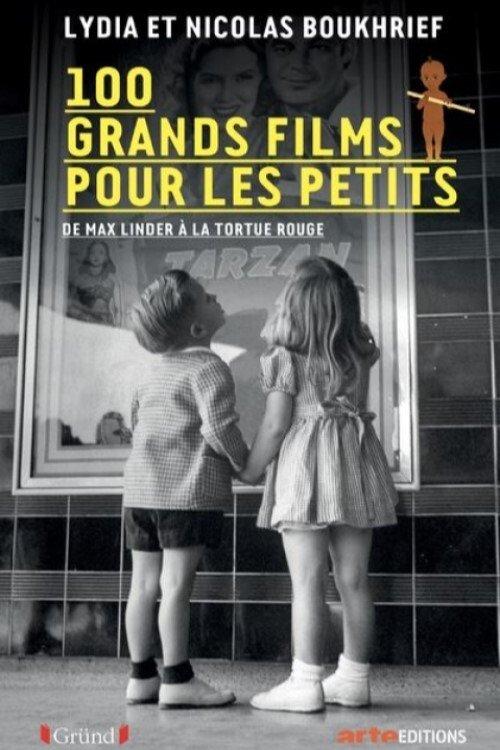 100 Grands films pour les petits dizi afişi