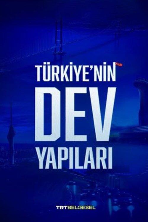 Türkiye'nin Dev Yapıları dizi afişi