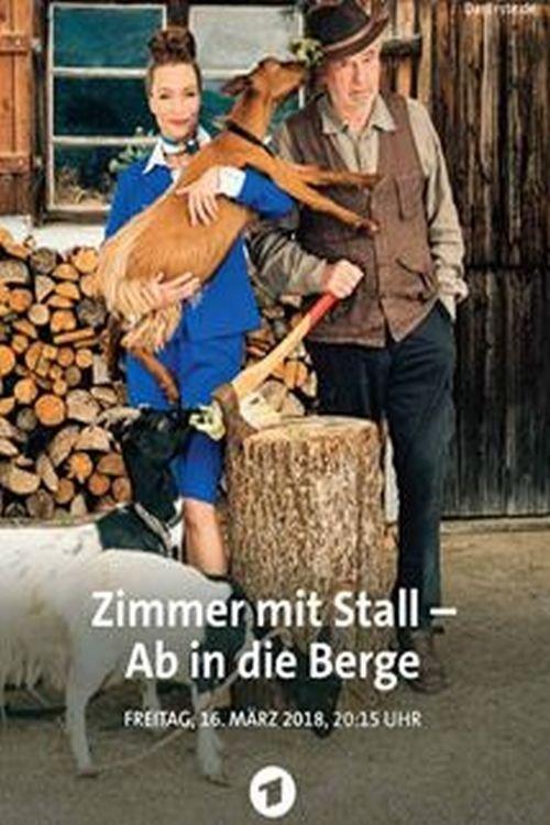 Zimmer mit Stall - Ab in die Berge film afişi