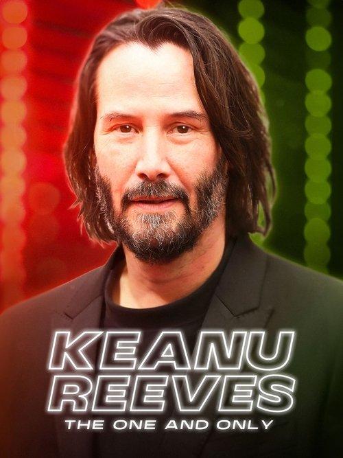Keanu Reeves: The One and Only film afişi