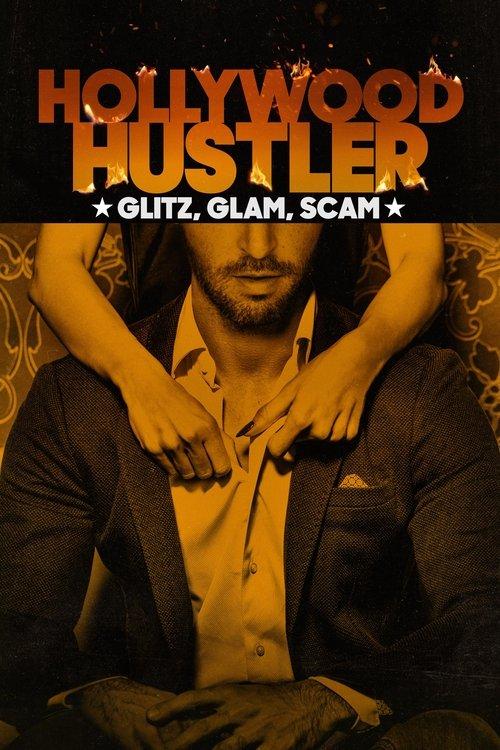 Hollywood Hustler: Glitz, Glam, Scam dizi afişi