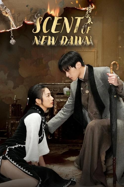 Scent of New Dawn dizi afişi