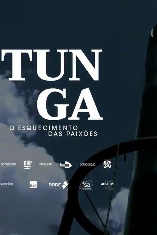 Tunga: o Esquecimento das Paixões film afişi