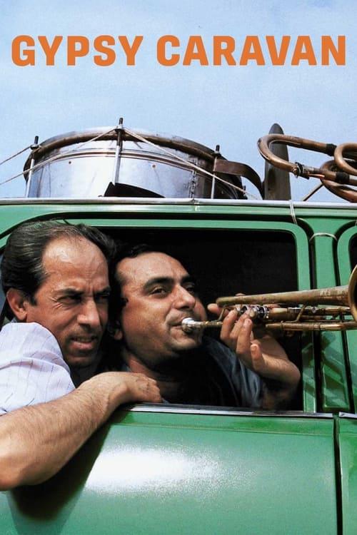 Gypsy Caravan: When the Road Bends film afişi