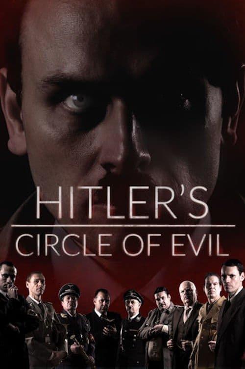 Hitler's Circle of Evil Sezon 1
