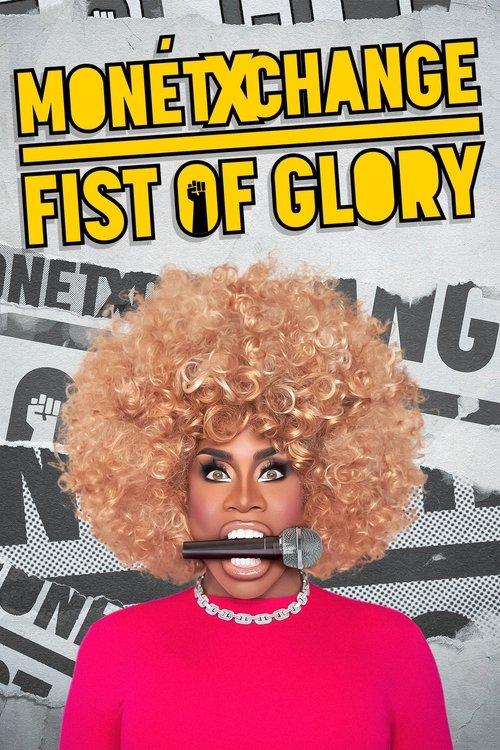 Monét X Change: Fist of Glory film afişi
