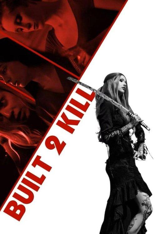 Built 2 Kill film afişi