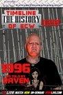 Timeline: The History of ECW 1996- As Told By Raven