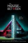 The House in Between