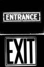 Entrance to Exit