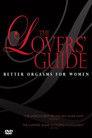 The Lovers' Guide: Better Orgasms for Women