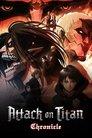 Attack on Titan: Chronicle