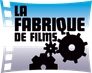 La Fabrique de Films