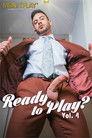 Ready to Play? 4