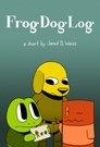 Frog Dog Log