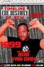 Timeline: The History of ECW - 1999 - As Told by Rob Van Dam