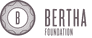 The Bertha Foundation
