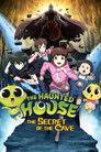 The Haunted House: The Secret of the Cave