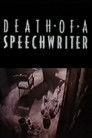Death of a Speechwriter