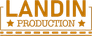 Landin Production