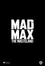 Mad Max: The Wasteland