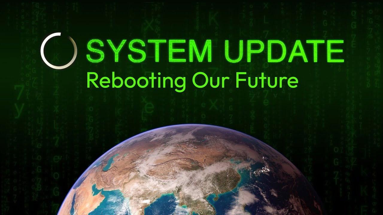 System Update- Rebooting Our Future backdrop