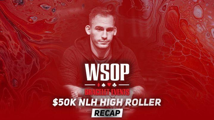 Event #38 $50K No-Limit Hold'em High Roller Recap