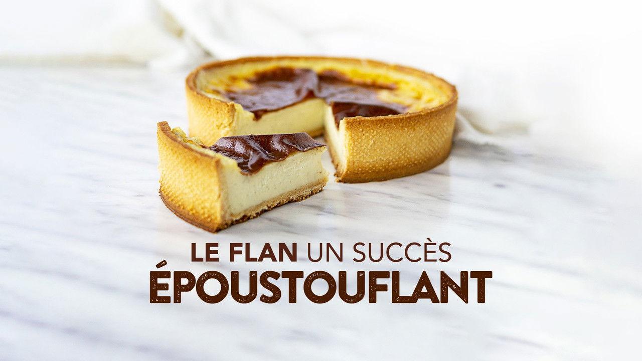 Le flan : un succès époustouflant ! backdrop