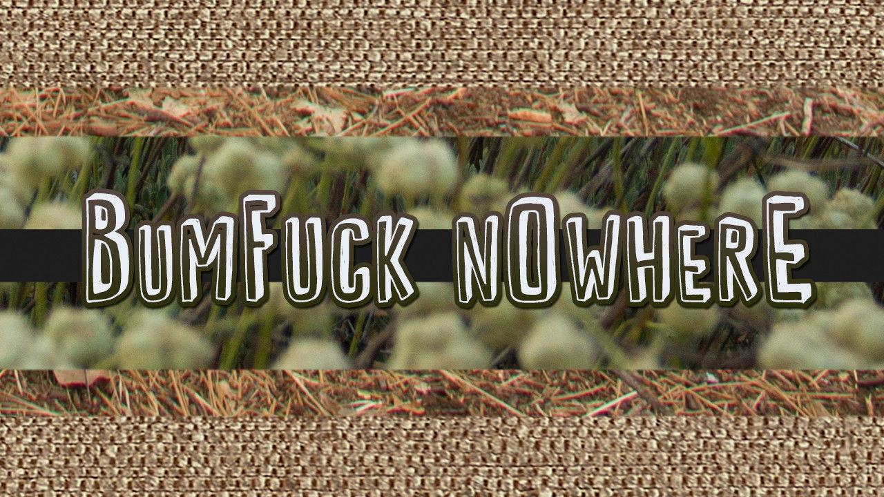 Bumfuck Nowhere backdrop