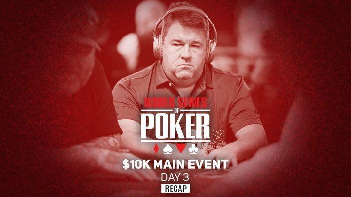 WSOP 2021 Main Event Day 3 Recap