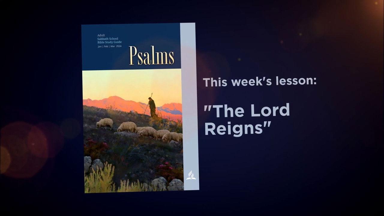 Lesson: 3 - The Lord Reigns