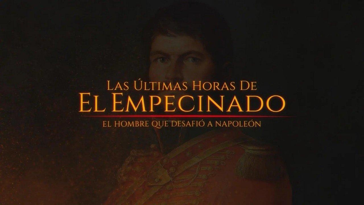Las últimas horas de El Empecinado: El héroe que desafío a Napoleón backdrop