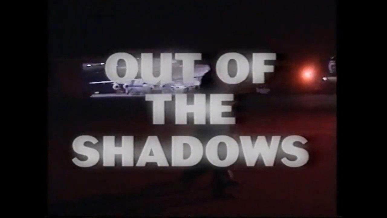 Out of the Shadows