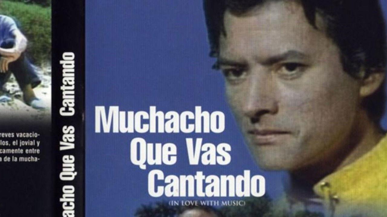 Muchacho que vas cantando backdrop