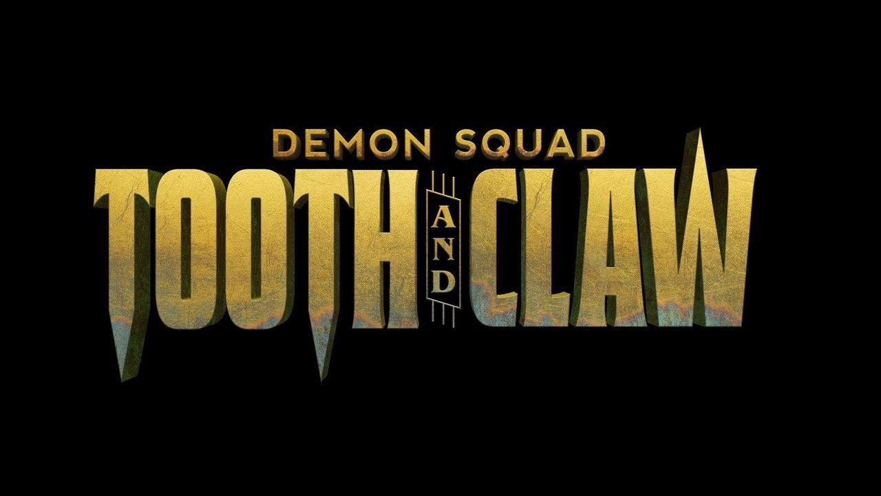 Demon Squad: Tooth and Claw backdrop