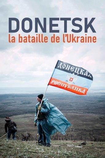 Donetsk: The Battle for Ukraine film afişi